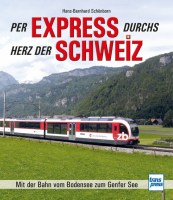 71597 Per Express durch Herz der Schweiz